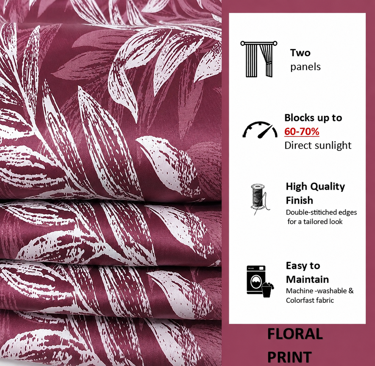 Folded stack of wine floral curtain fabric beside a panel stating the curtains block 60-70% of direct sunlight